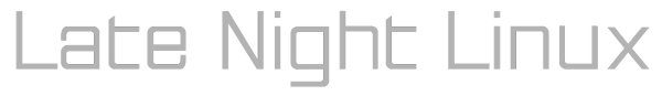 Late Night Linux